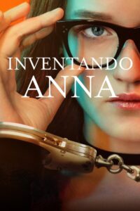 Inventando Anna: Season 1