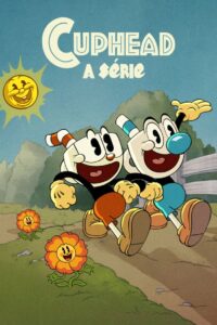 Cuphead: A Série